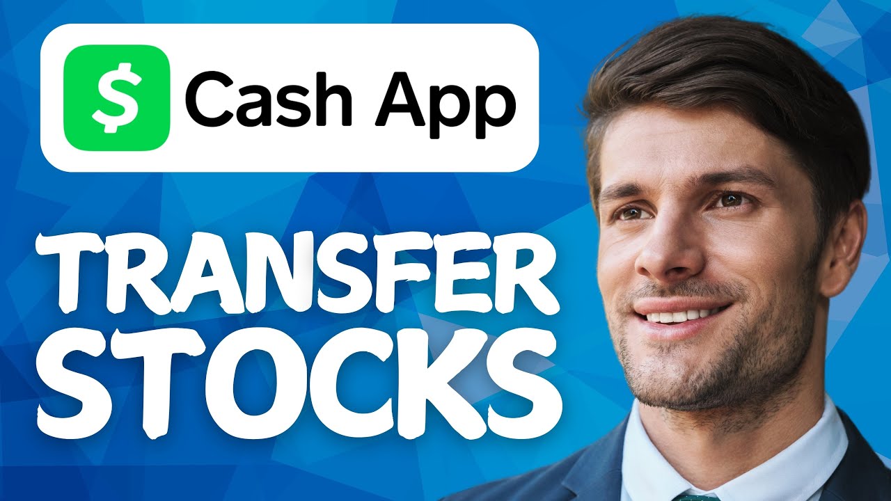 How to Transfer Stocks from Cash App 2026 Method
