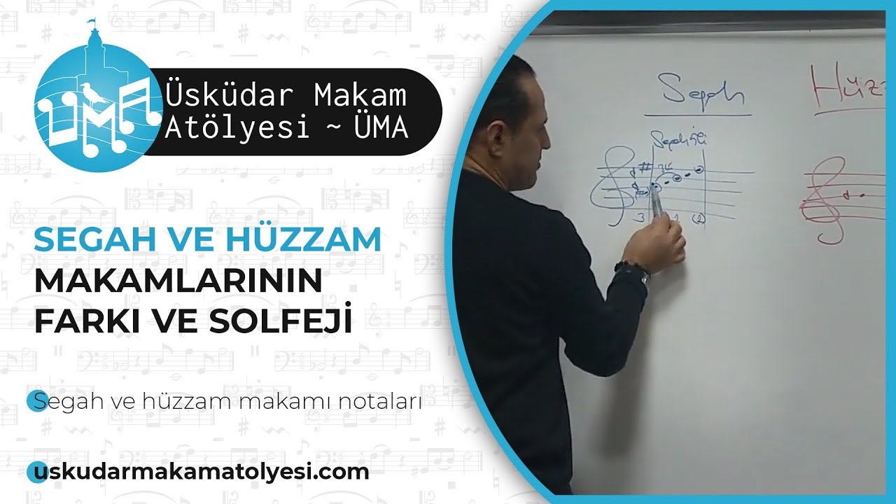 Segah ve Hüzzam Farkı ⋄ ''Teori & Solfej''  | ÜMA ~ Üsküdar Makam Atölyesi