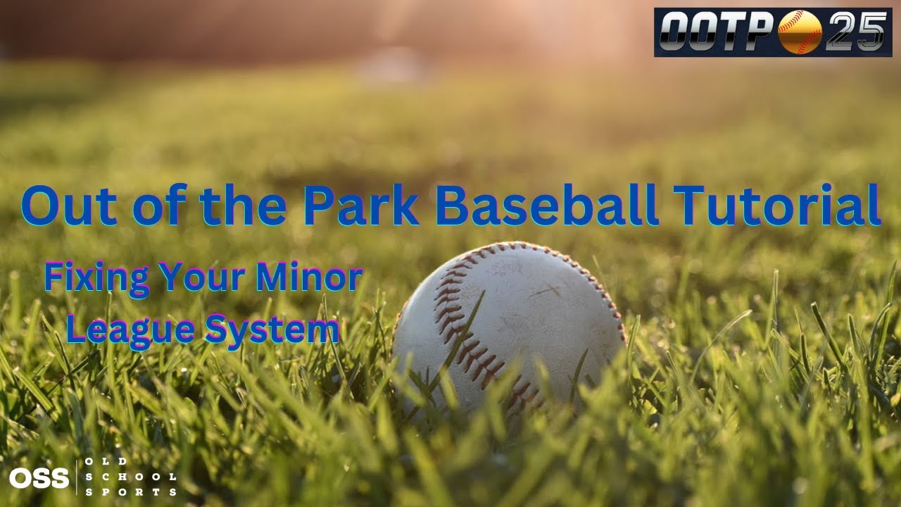 Учебное пособие по бейсболу «Out of the Park» — как исправить свою систему низшей лиги