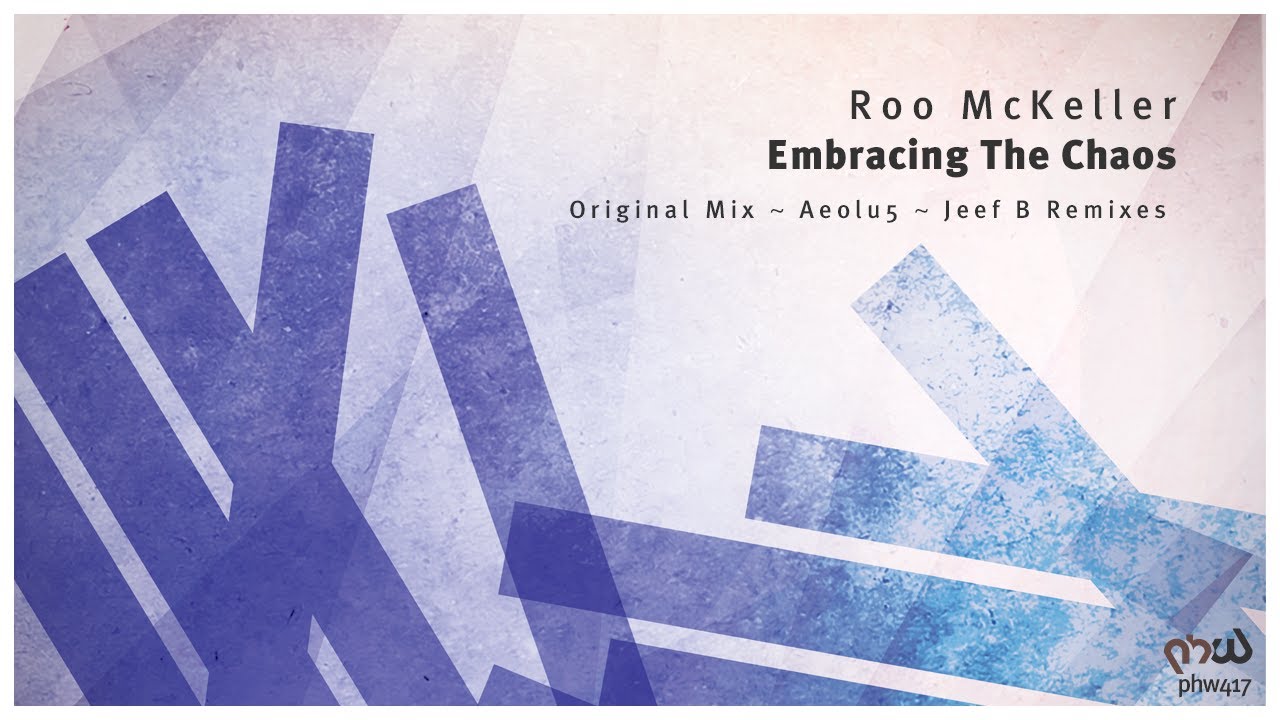 Roo McKeller - Embracing The Chaos (Original Mix)