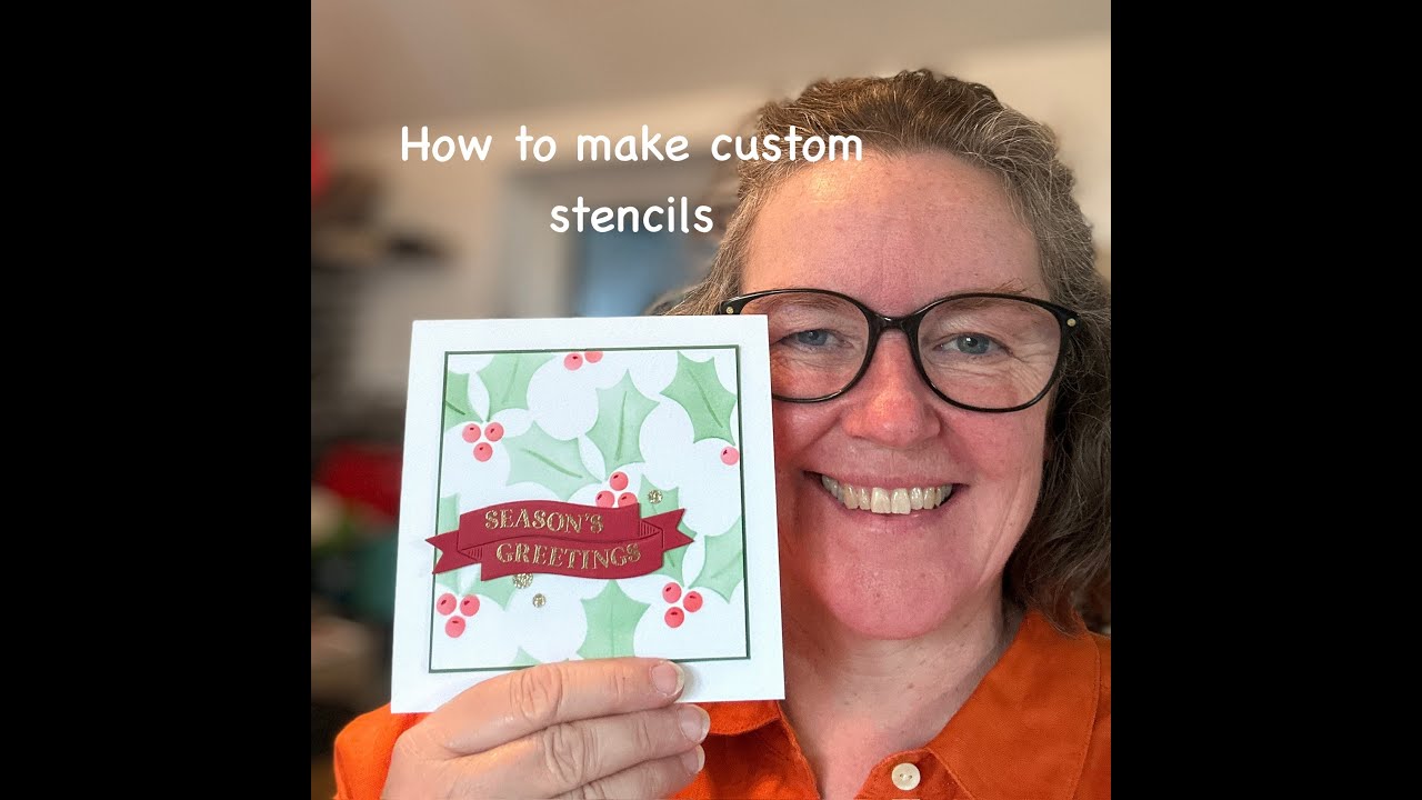 How to make and use custom stencils for Christmas card ideas
