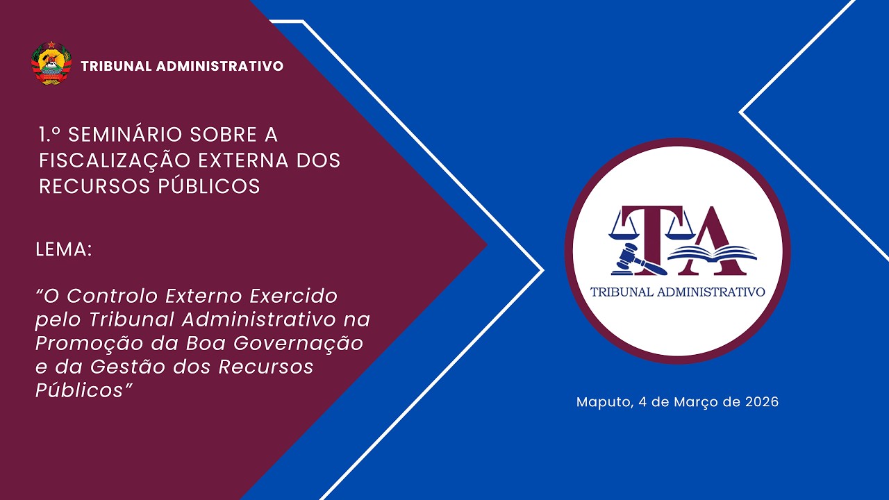 Primeiro Seminário sobre a Fiscalização Externa dos Recursos Públicos