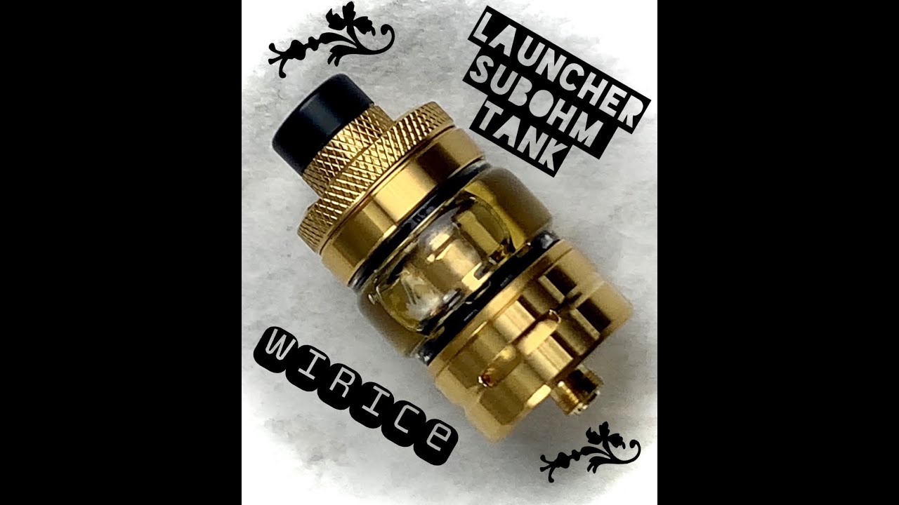 WiRice Launcher SubOhm Tank ~Somethimg Different here