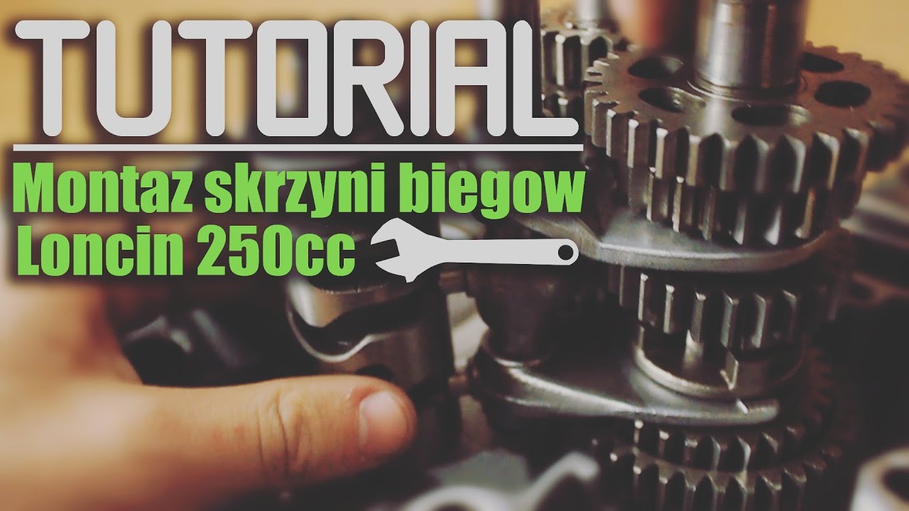 Tutorial #5 - Jak złożyć skrzynie biegów w Loncinie 250cc / Montaż