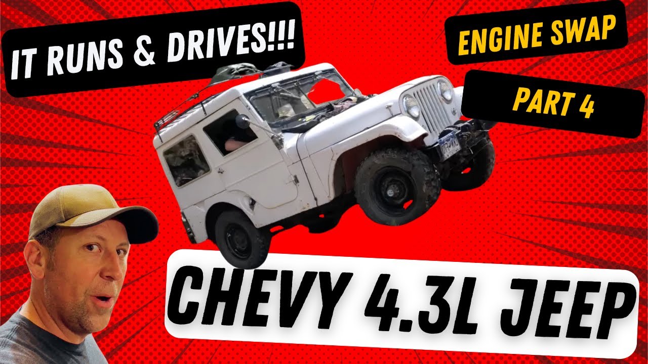 Willys Jeep CJ5 Chevy 4.3L Engine Swap! Part 4, the FINALE!  It Runs and Drives! BHG Episode 148