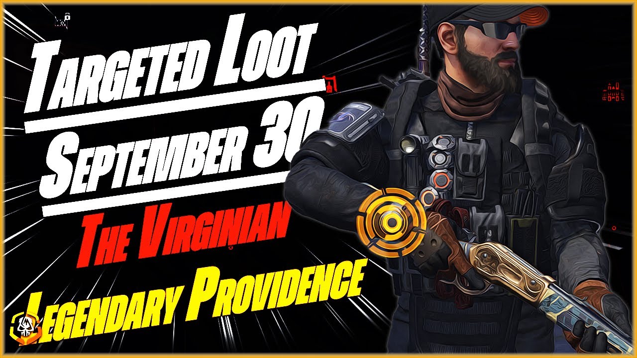 The DIVISION 2 | Targeted Loot Today | September 30 | *THE VIRGINIAN* | Farming Guide