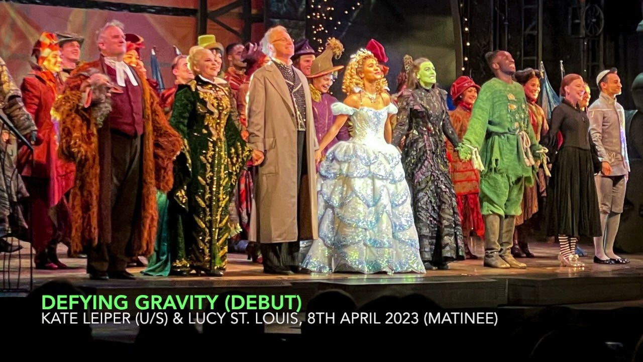[DEBUT] Defying Gravity - Kate Leiper & Lucy St. Louis | WICKED London | 8th April 2023 (Matinee)