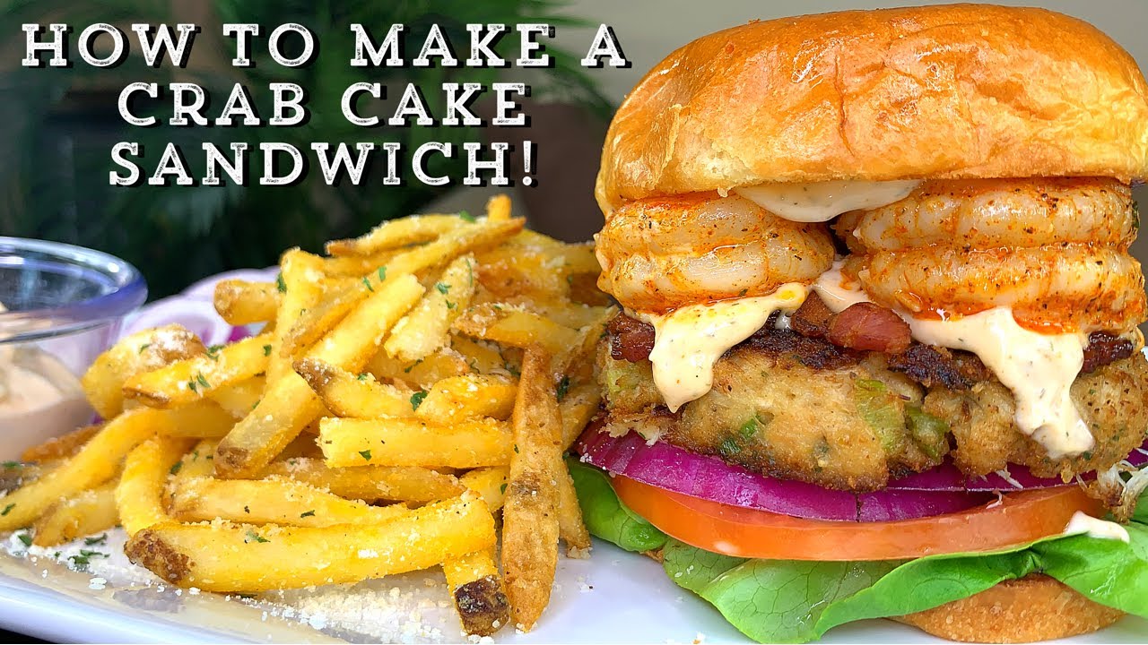 HOW TO MAKE A CRAB CAKE SANDWICH! * WITH GARLIC PARMESAN FRIES *