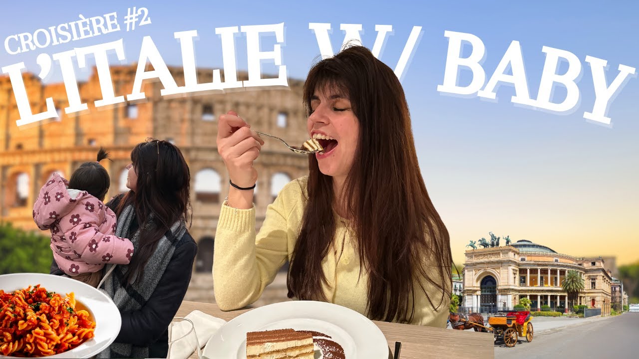 ON TRAVERSE L'ITALIE AVEC UN BÉBÉ