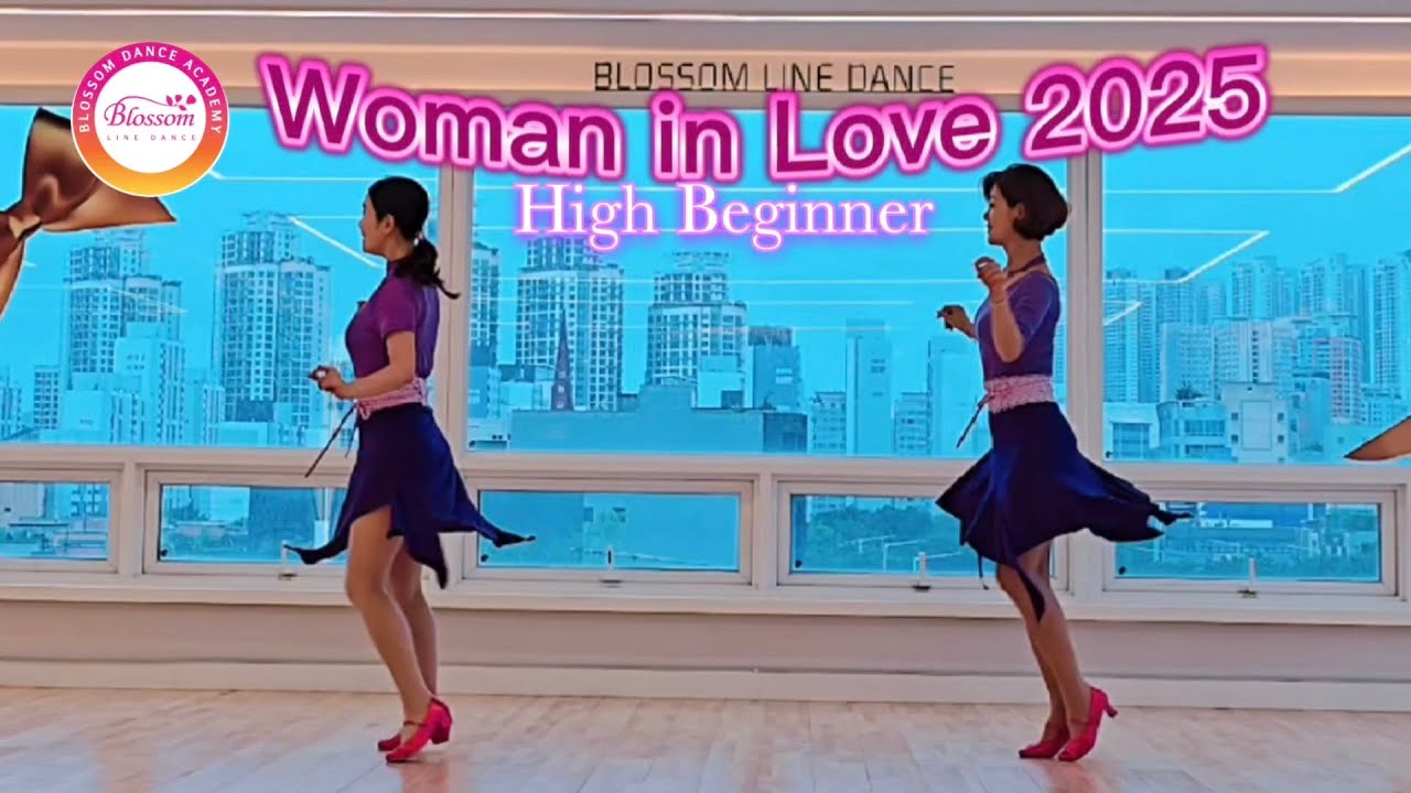 Woman in Love 2025 Line dance/High Beginner  /우먼 인 러브2025 라인댄스/김남인강사와함께