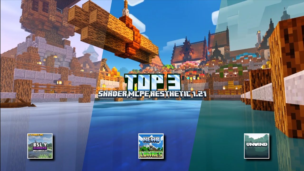 TOP 3 SHADER MCPE RINGAN 1.21 || BSL Y || NEWB X LOWRES || NEWB X UNWIND V2 || SHADER MCPE 1.21
