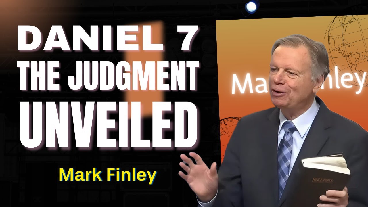 Daniel 7 Revealed: Earth's Empires and Heaven’s Final Judgment | Mark Finley.
