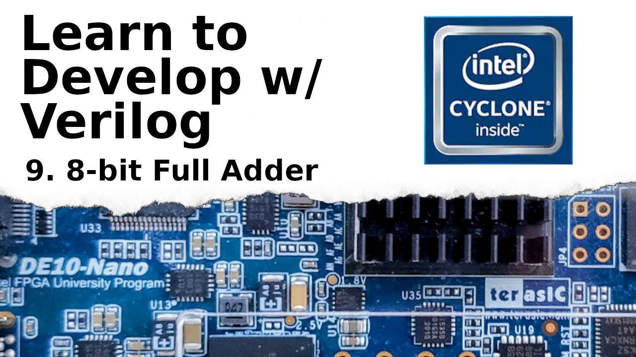 8-bit Full Adder - Verilog Development Tutorial p.9