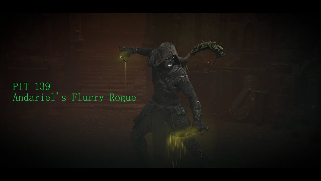 Diablo 4 - Andariel's Flurry Rogue Pit 139