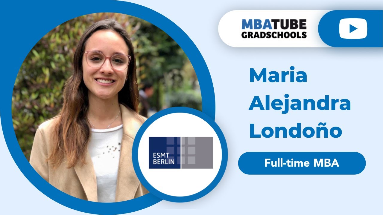 Maria Alejandra Londoño - Full-time MBA, ESMT Berlin