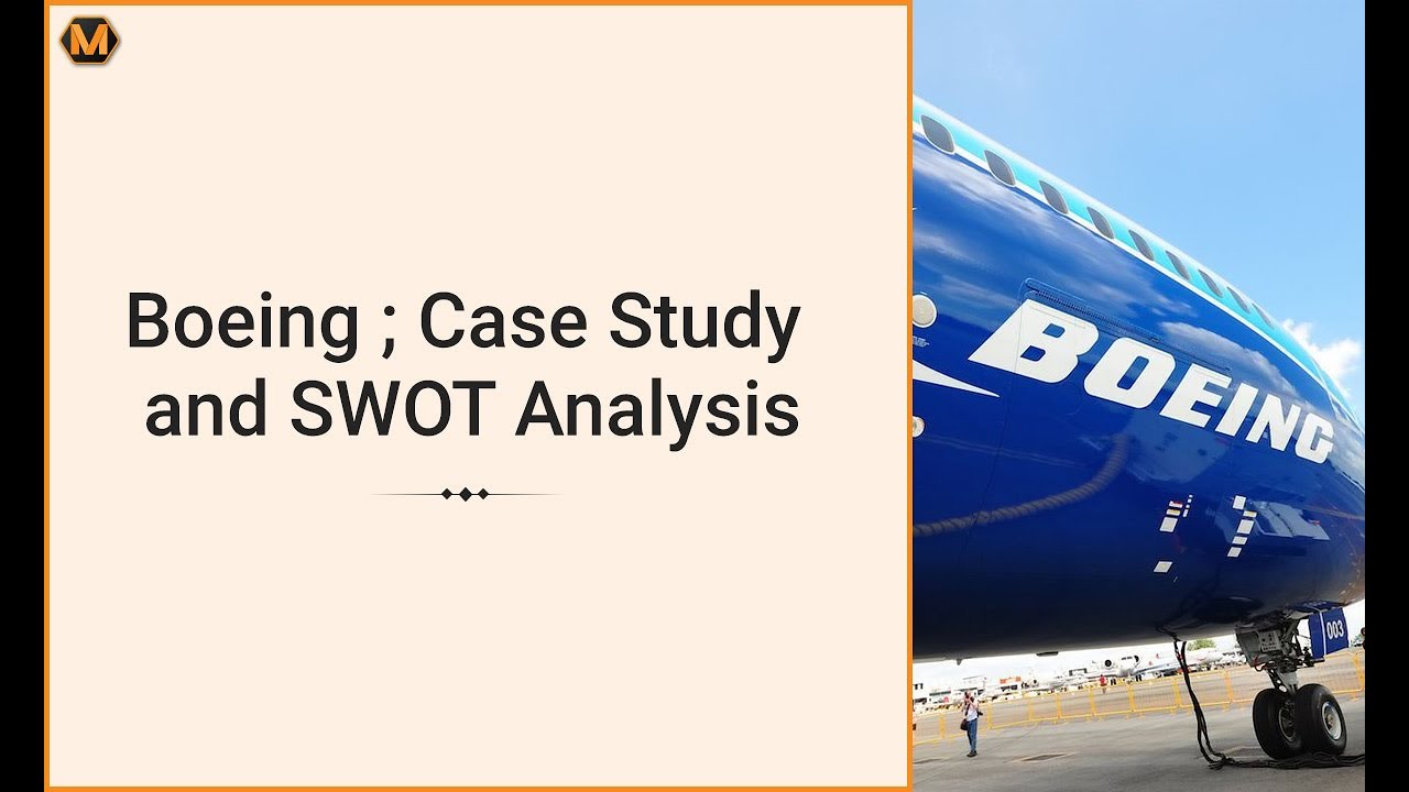 Boeing Marketing SWOT Analysis & Case Study Writing Solution