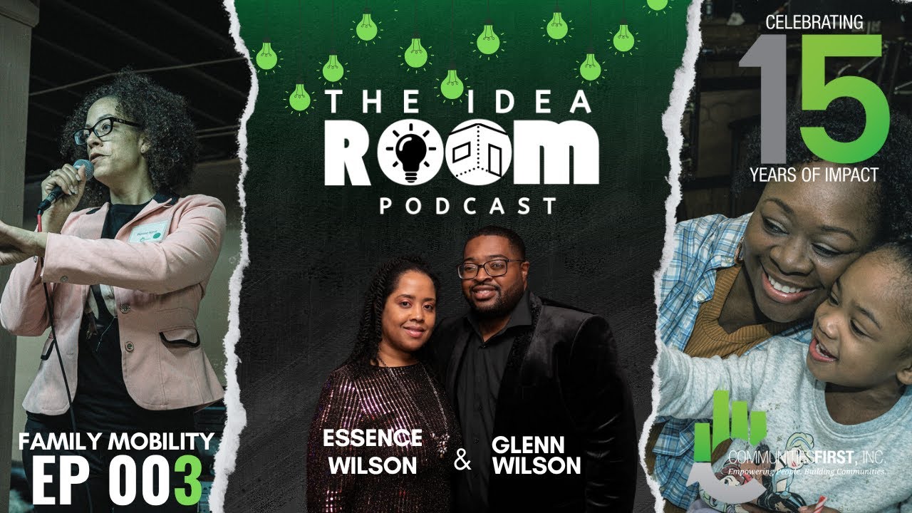 Idea Room Podcast Episode #003 Family Mobility, MAD Program and More!