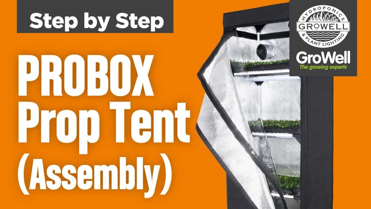 Garden HighPro PROBOX Plant Propagation Tent Assembly Guide | Step by Step