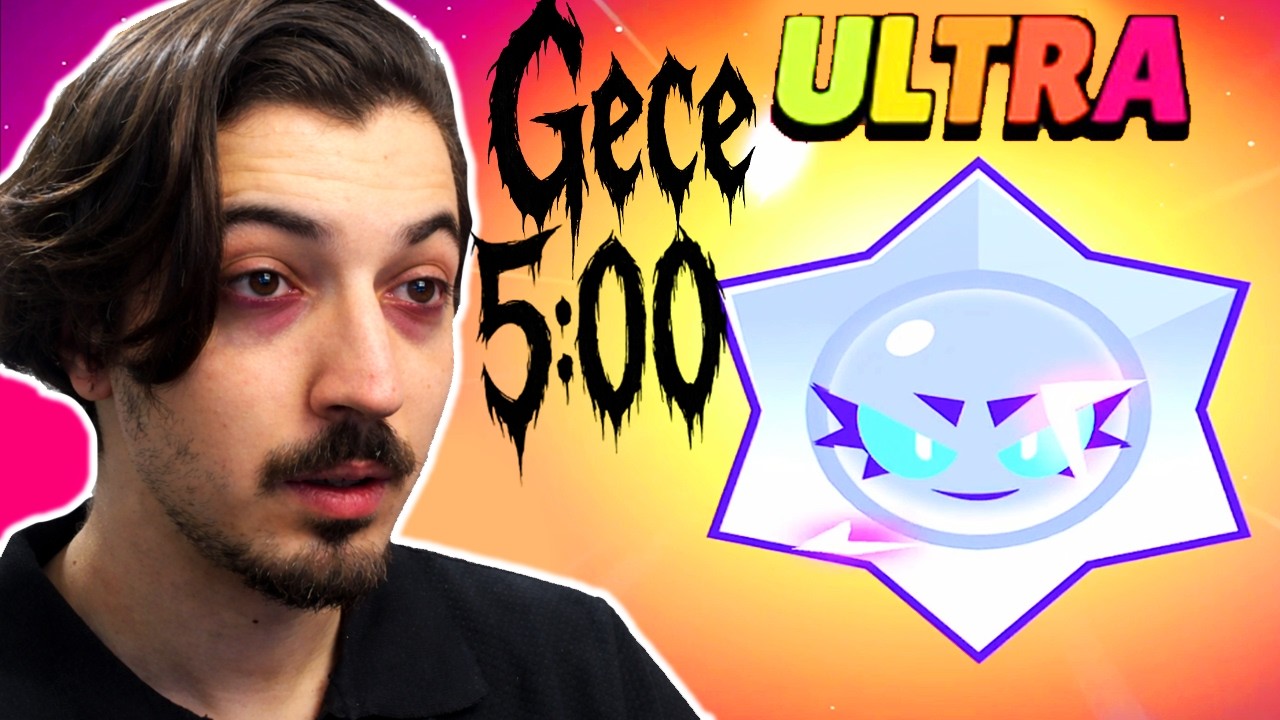 GECE 4:00 'da Brawl Stars OYNAYIN 😨