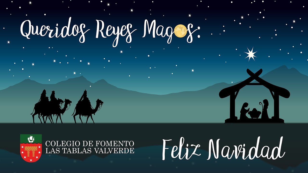 COLEGIO LAS TABLAS - CARTA A LOS REYES MAGOS