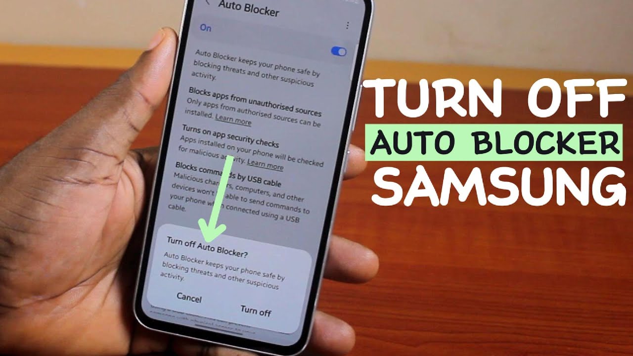 How to Turn Off Auto Blocker in Samsung