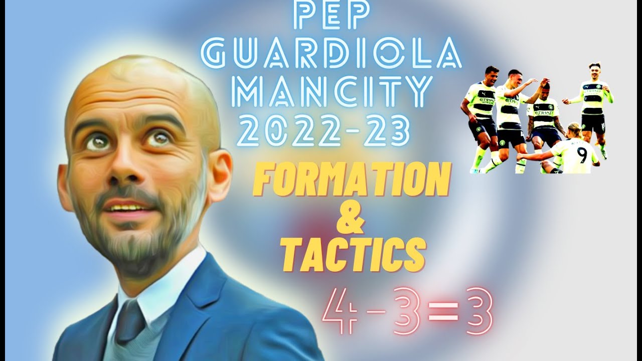 FUT 22| HOW TO PLAY LIKE PEP GUARDIOLA MANCHESTER CITY 2022-23| FORMATION & TACTICS