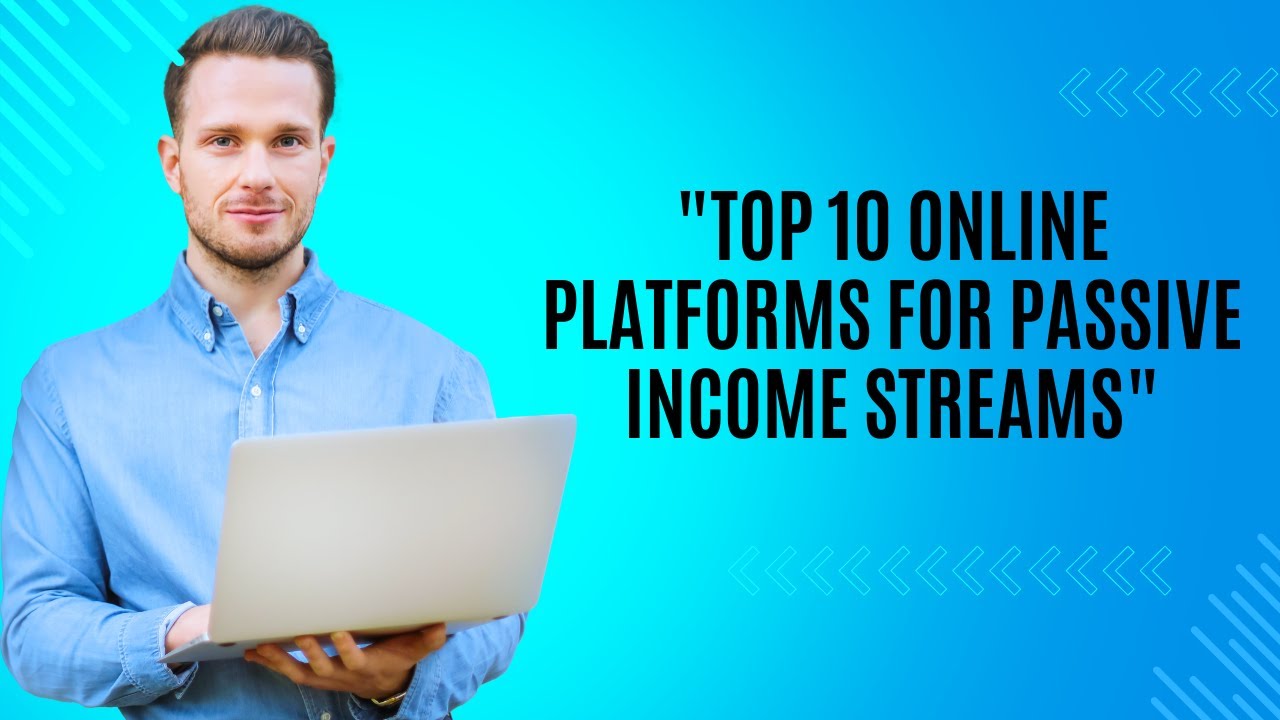 Top 10 Online Platforms for Passive Income Streams | CapitalClarity
