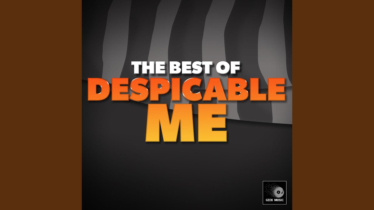 Despicable Me (From 