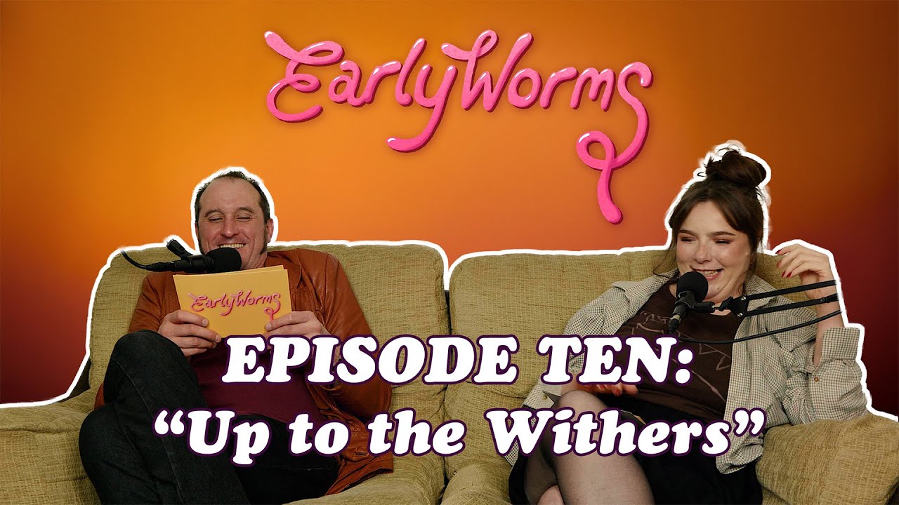 Episode 10: Up To The Withers