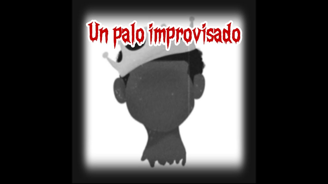 UN PALO IMPROVISADO | MAICOL