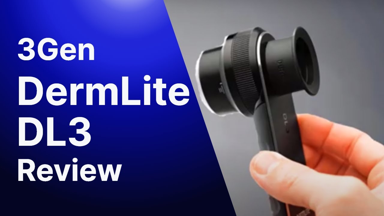 DermLite DL3 Review | DermLite Dermatoscopes
