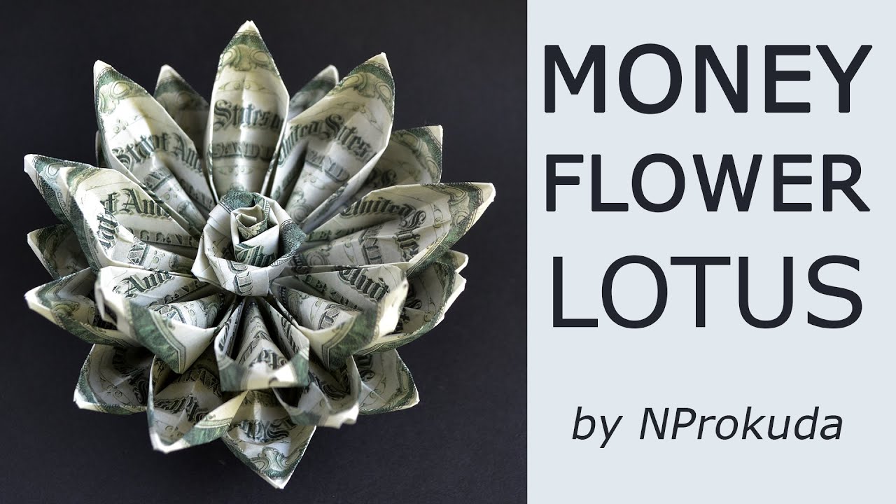 My MONEY FLOWER LOTUS | Dollar Origami Gift | Tutorial DIY by NProkuda