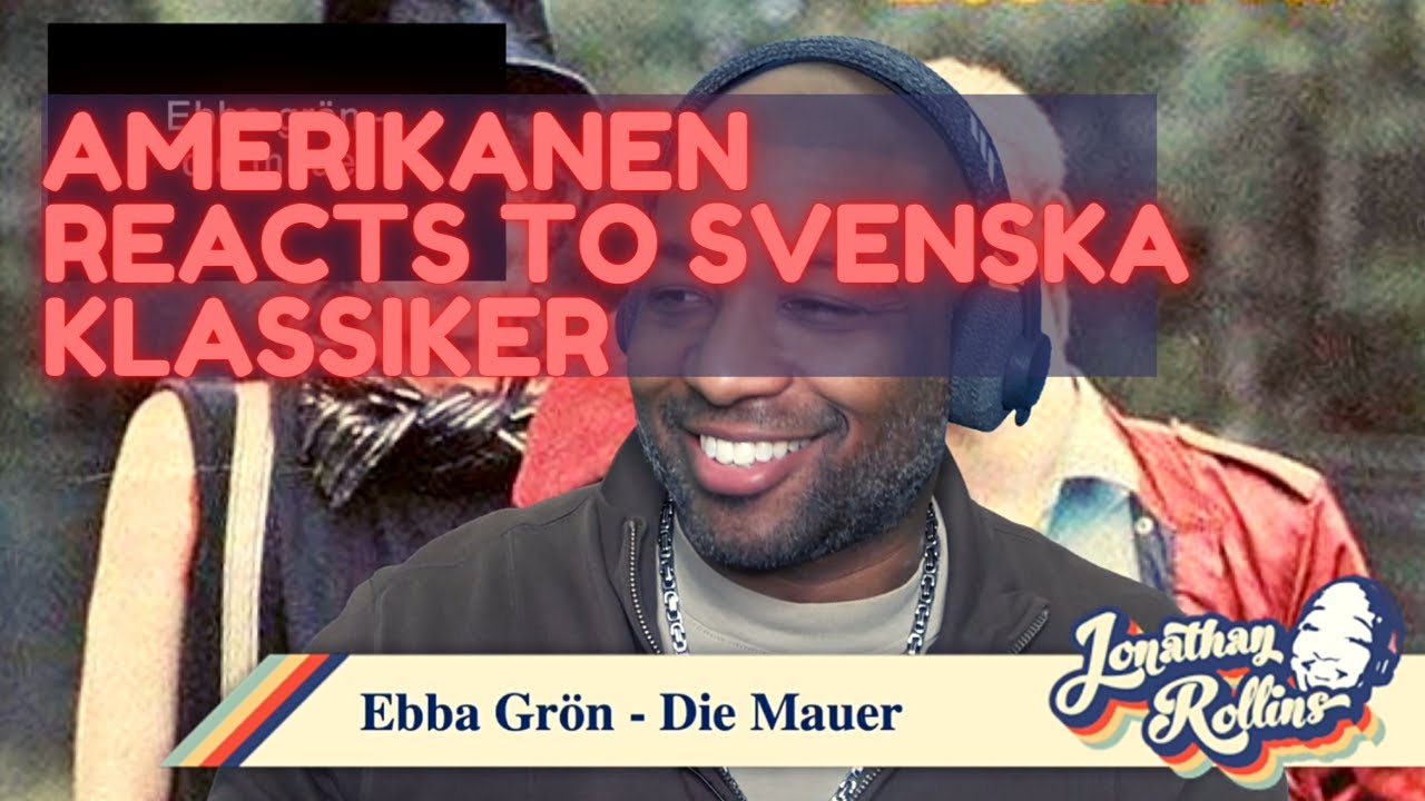 Amerikanen Reacts To Svenska Klassiker: Ebba Grön - Die Mauer
