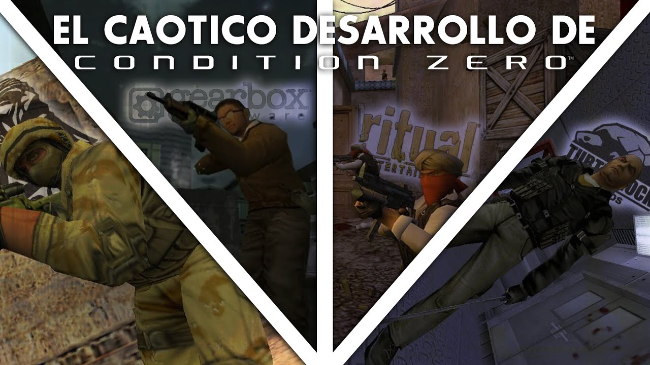 El CAOTICO Desarrollo de Counter-Strike Condition Zero