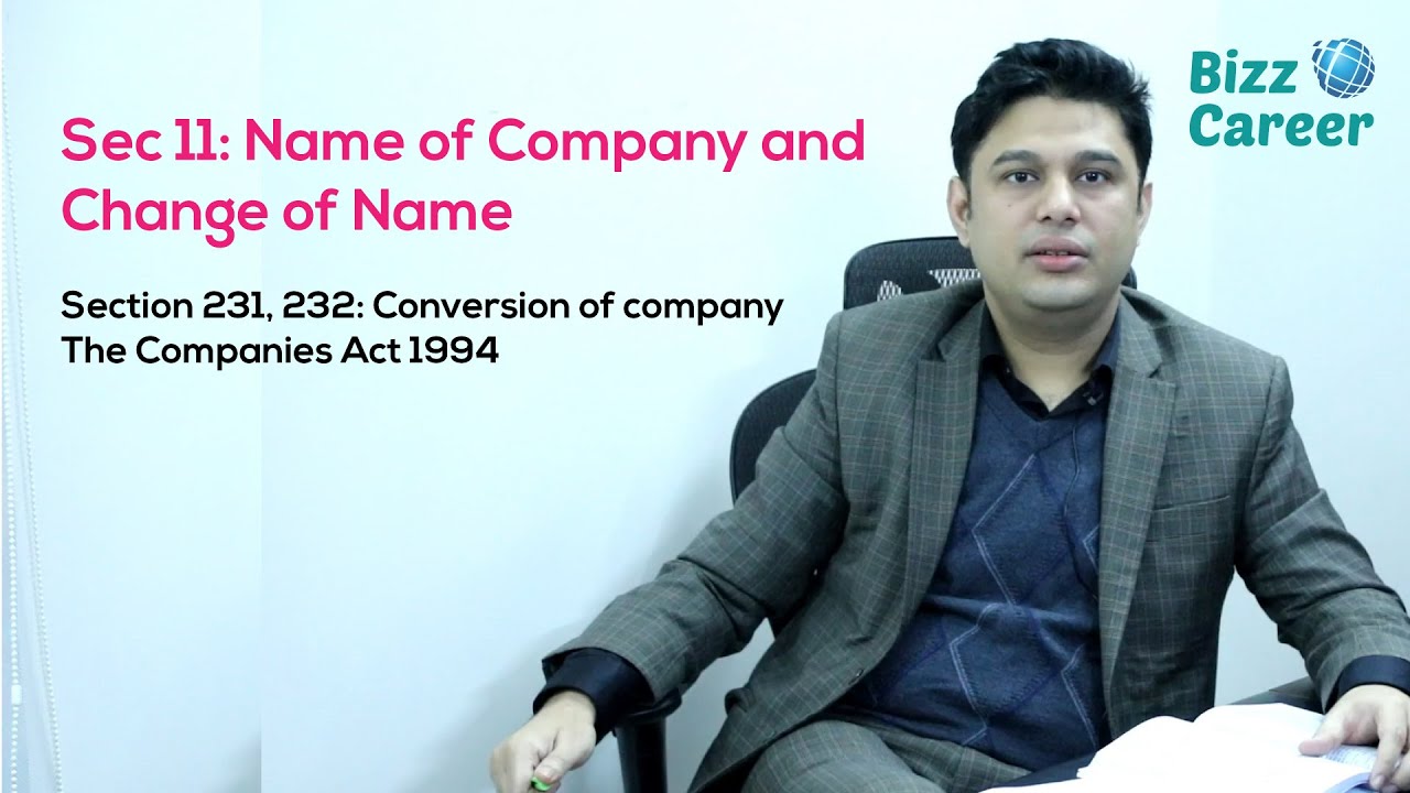 Name of Company and Conversion of Company