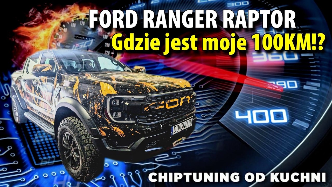 FORD RANGER RAPTOR 3.0 Ecoboost - Unia zabiera 100KM | #chiptuning od kuchni