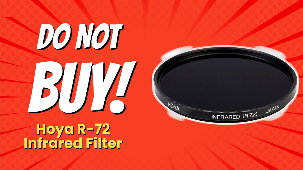 Hoya R-72 Infrared Filter | 6 Reasons NOT to Buy! 🚫📷