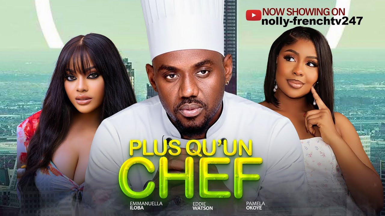 Un Riche Propriétaire Déguisé en Chef à La Recherche Du Véritable Amour - film nigérian en français