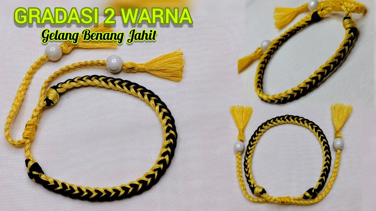Membuat Gelang Benang Jahit Dwi Warna || Macrame Bracelet Tutorial