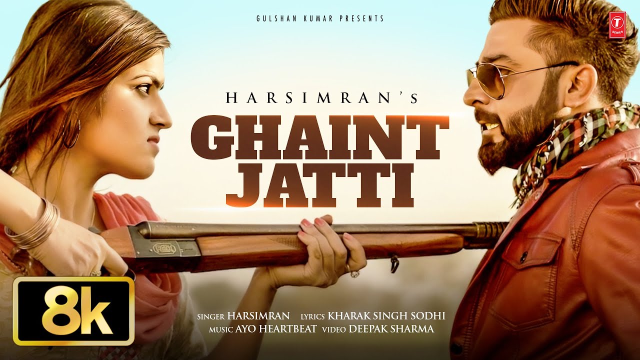 GHAINT JATTI - 8K/4K VIDEO SONG | HARSIMRAN | VIRAL PUNJABI SONGS 2025