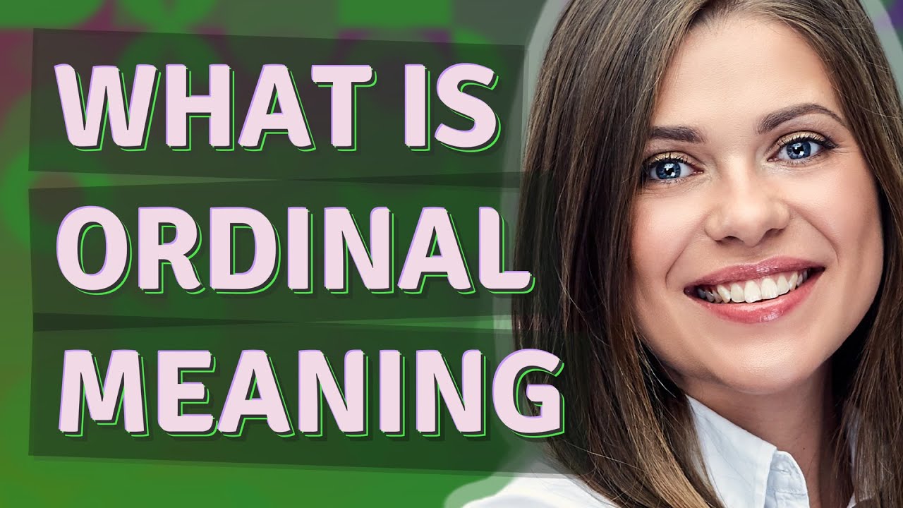 Ordinal | meaning of Ordinal