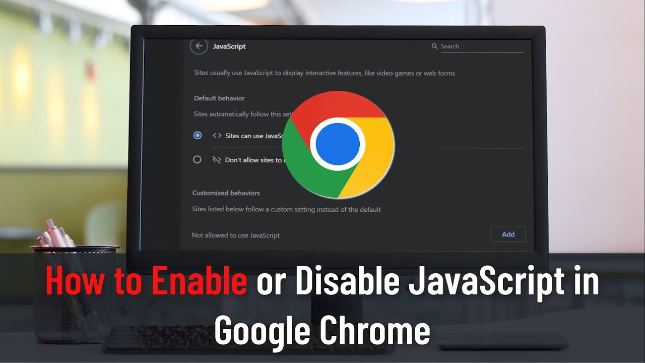 How to Enable or Disable JavaScript in Google Chrome (Guide)