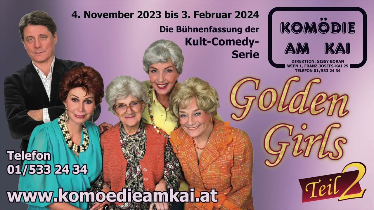 GOLDEN GIRLS - Teil 2 *** 2. Theater Trailer *** Komödie am Kai