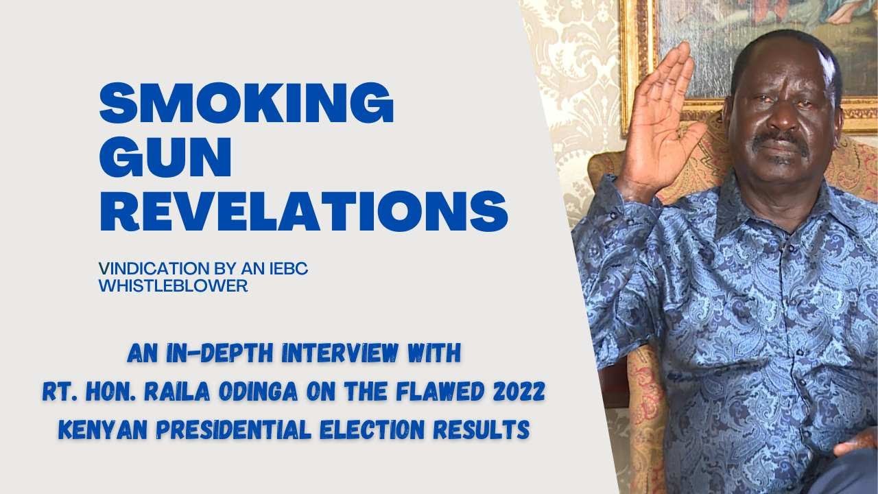 RT. HON RAILA BREAKS HIS SILENCE ON WHAT REALLY HAPPENED TO THE RESULTS OF THE 2022 KENYAN ELECTIONS