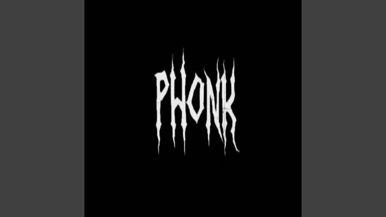 Phonk