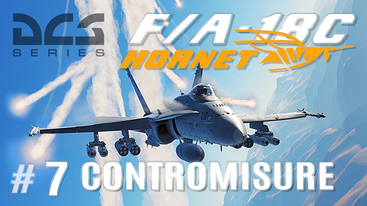 DCS: F/A-18 Tutorial #7 - Contromisure CHAFF - FLARE - ECM (ITA)