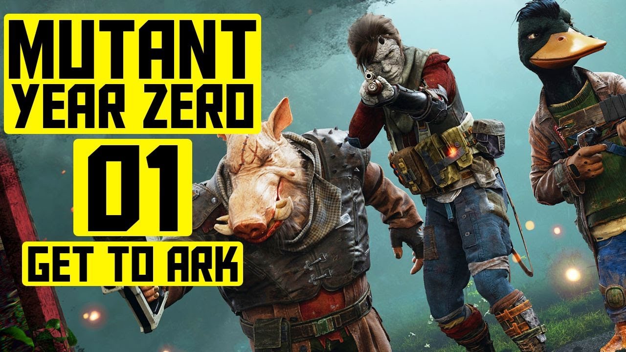 Mutant Year Zero Gameplay Let's Play PC Part 1 (GET TO ARK)