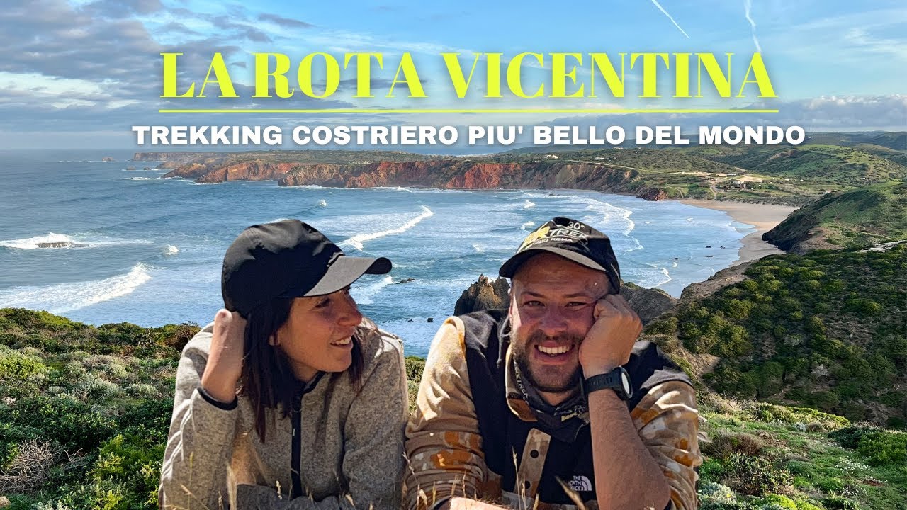 ROTA VICENTINA| 10 Giorni a Piedi lungo Il SENTIERO dei PESCATORI