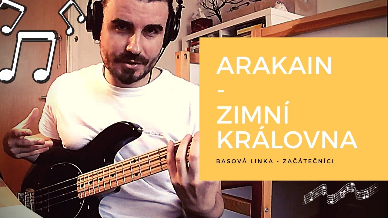 Arakain - Zimní královna // basová linka // začátečníci