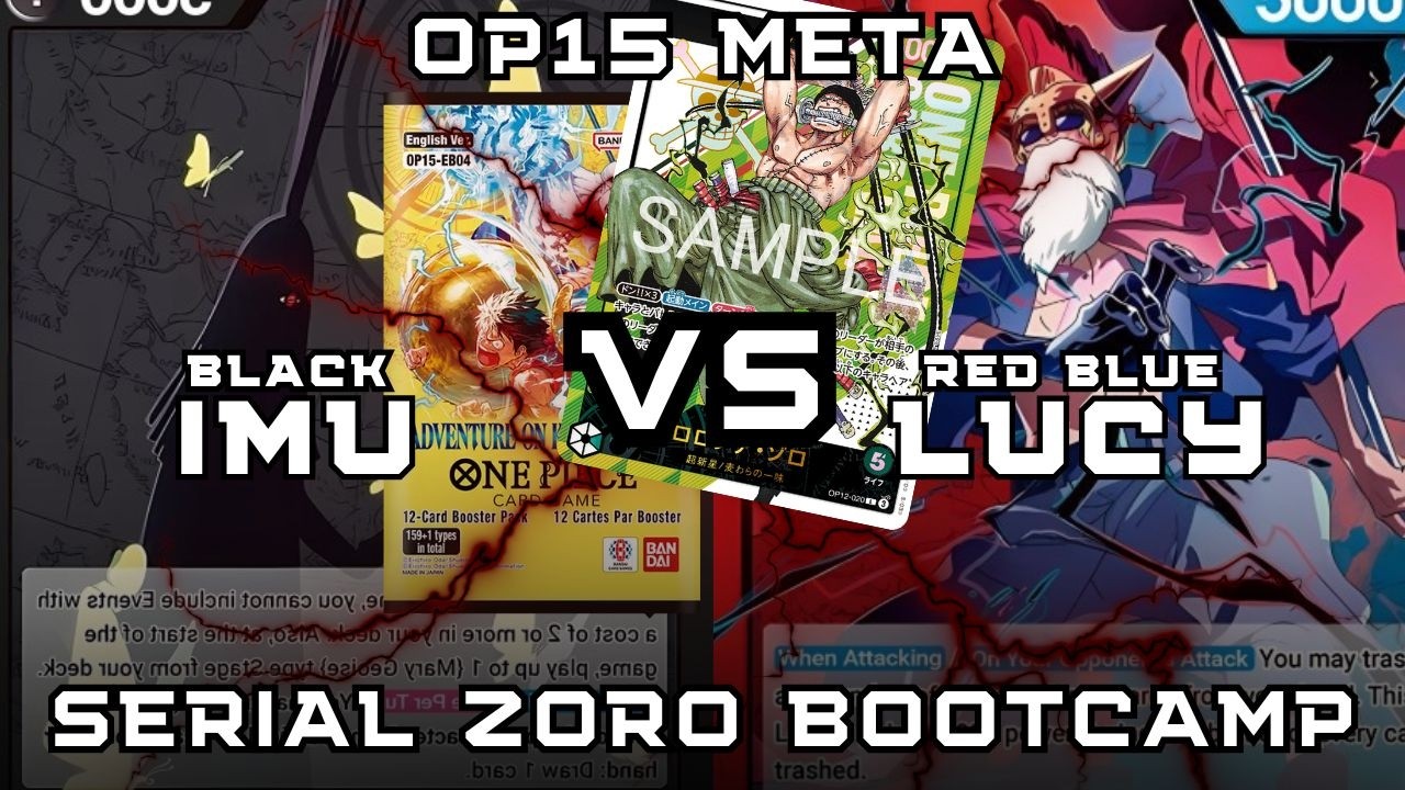Black Imu 黒イム VS Red Blue Lucy 赤青ルーシー | OP15 | OPTCG | StreetFoodKingsPH